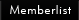 Memberlist Memberlist